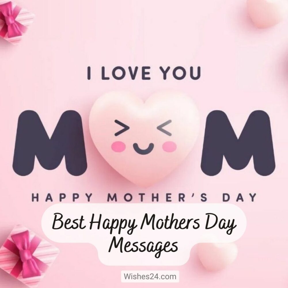 Best Happy Mothers Day Messages