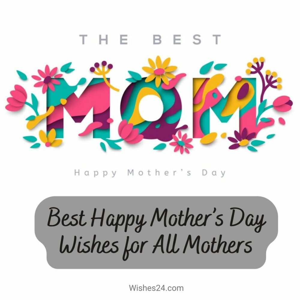 Best Happy Mothers Day Wishes for All Mothers