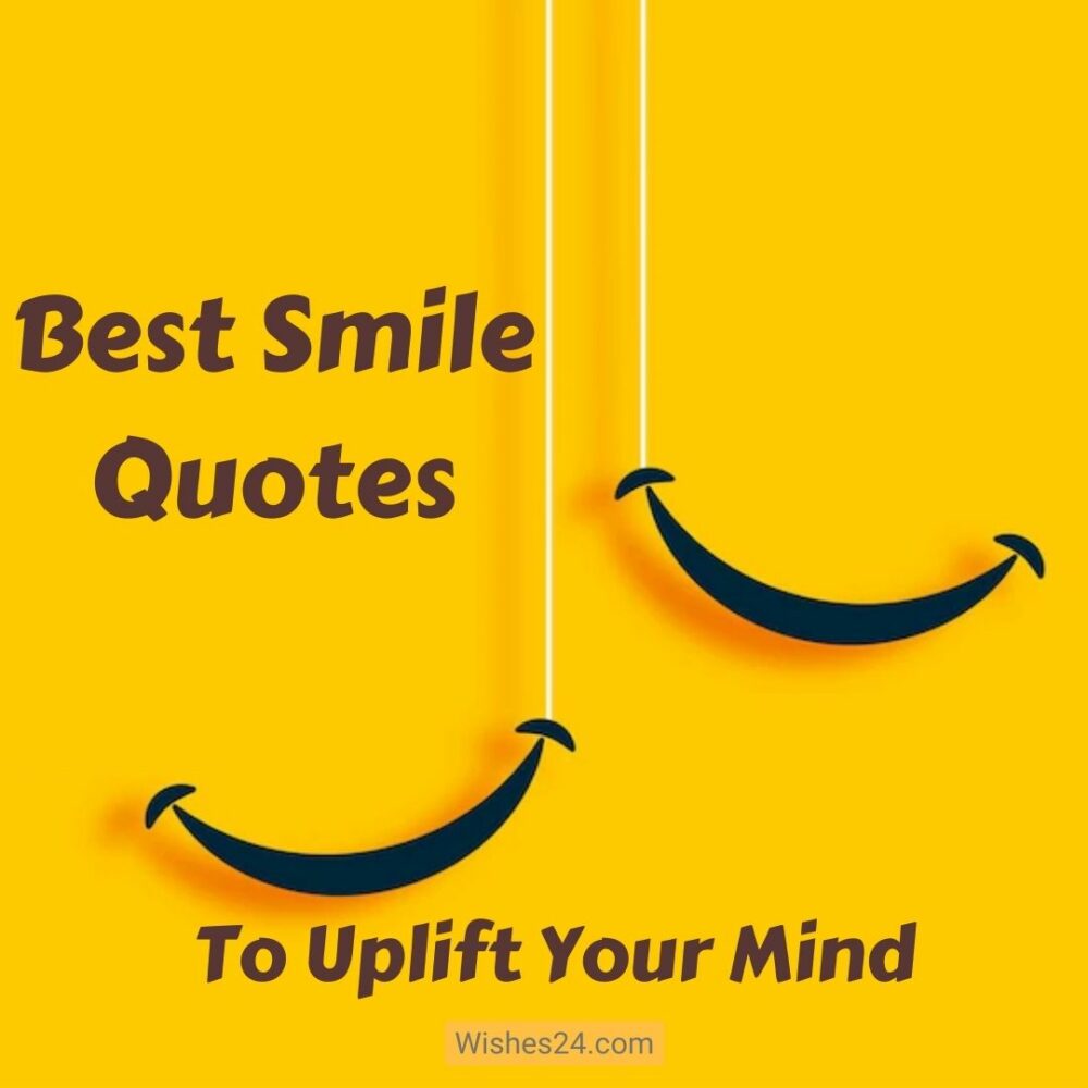Best Smile Quotes To Uplift Your Mind