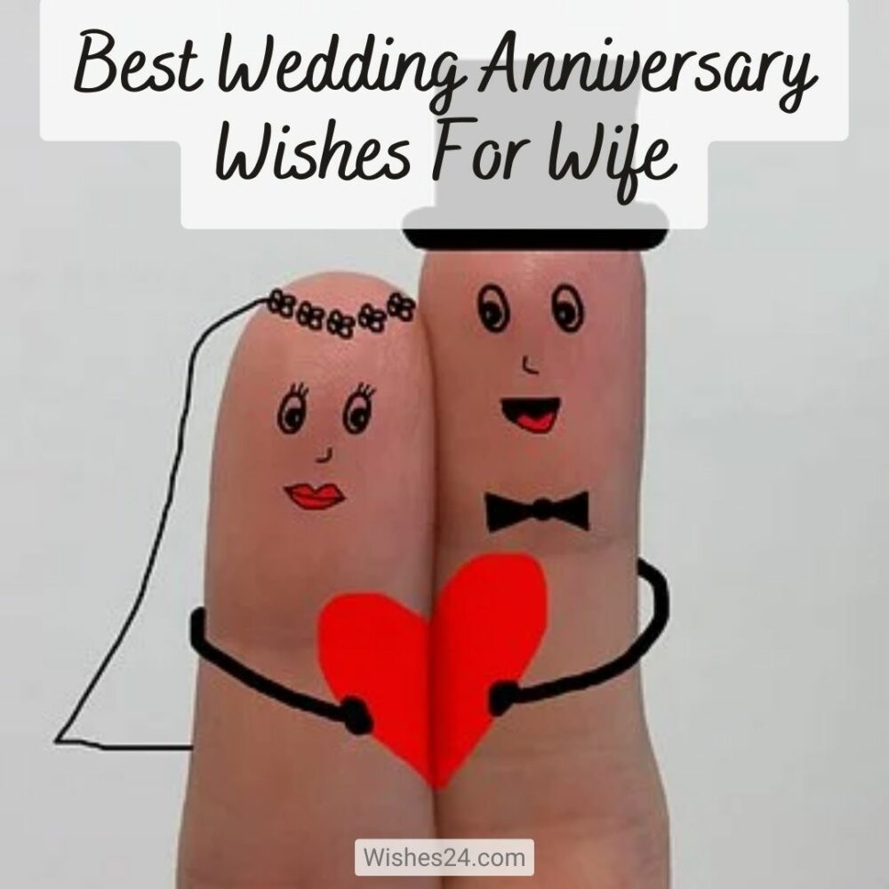 Best Wedding Anniversary Wishes For Wife