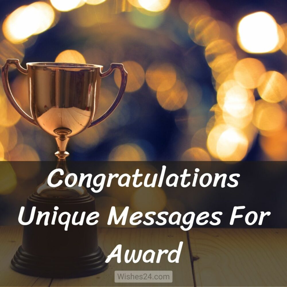 Congratulations Unique Messages For Award