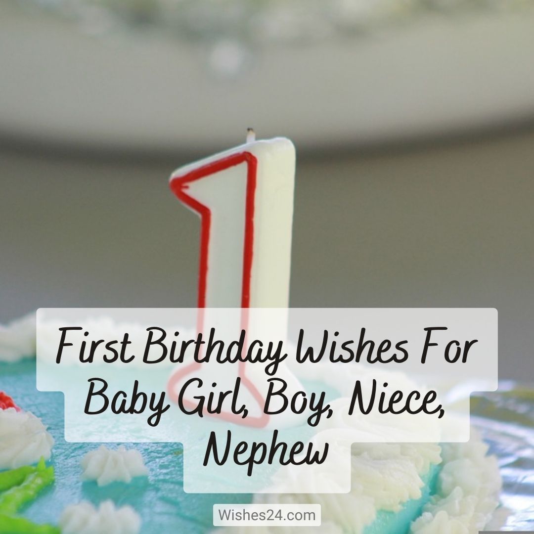 First Birthday Wishes For Baby Girl Boy Niece Nephew
