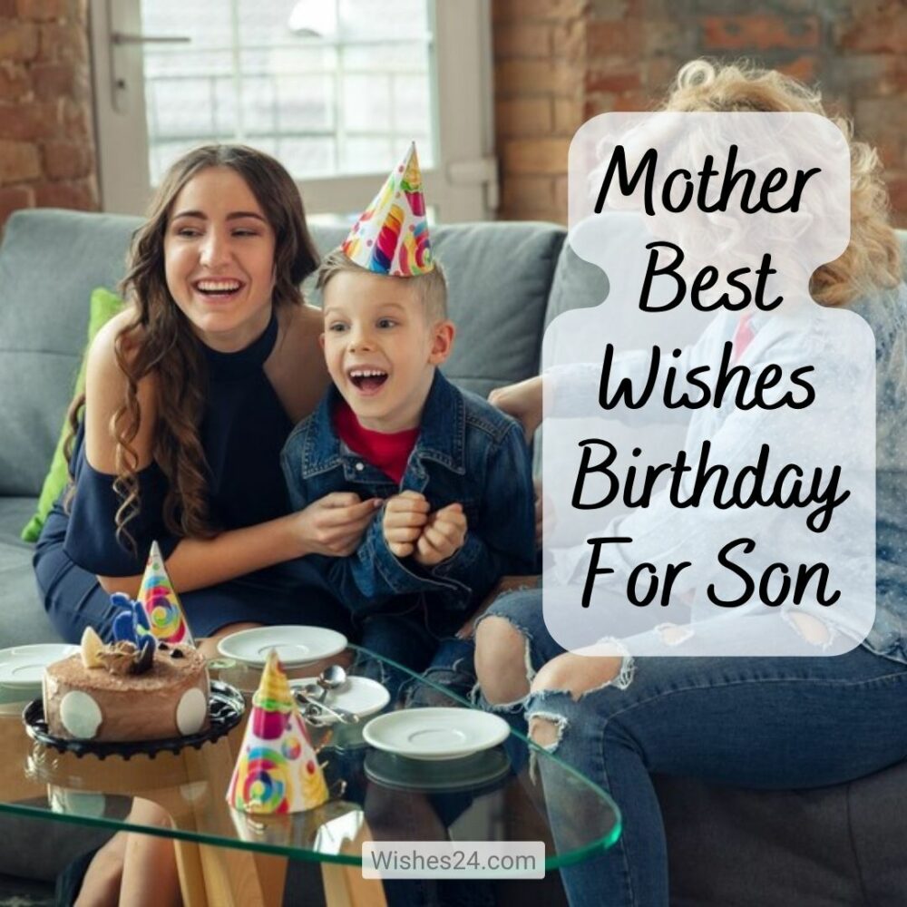 Mother Best Wishes Birthday For Son