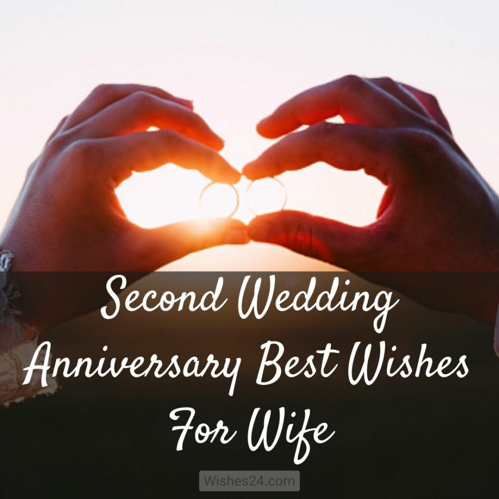 Second Wedding Anniversary Best Wishes For Wife