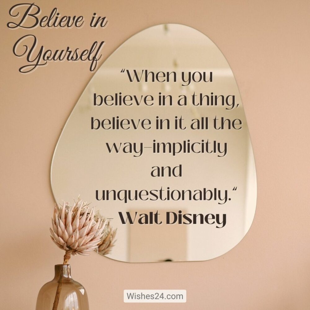 Believe In Yourself Best Quotes