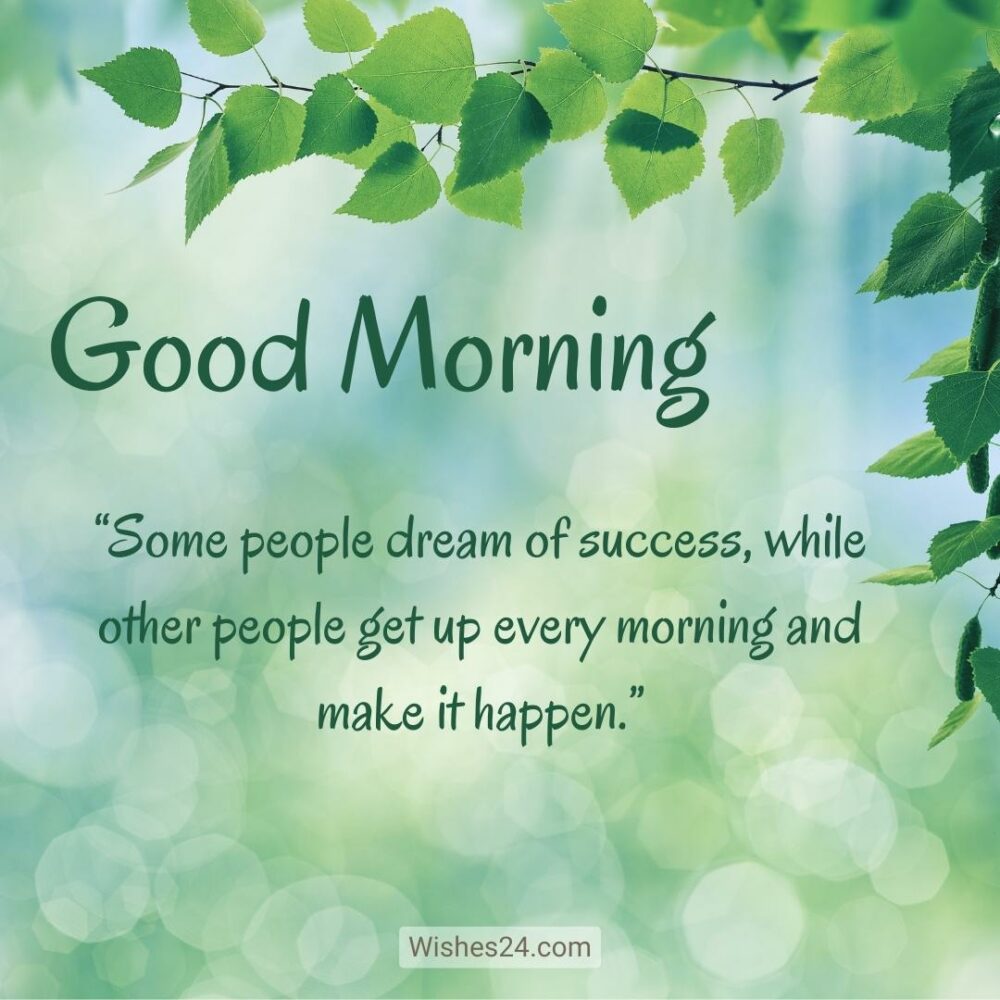Good Morning Dream of success